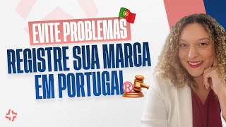 COMO REGISTRAR UMA MARCA EM PORTUGAL NO INPI [upl. by Clothilde]