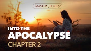 Masters Stories  Into the Apocalypse  The Road to Heavens Cross Chapter 2 [upl. by Monro]