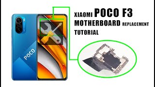 Xiaomi POCO F3 Motherboard Replacement Tutorial  Wymiana płyty głównej [upl. by Niwled]