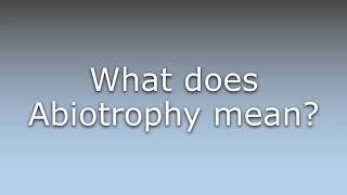 What does Abiotrophy mean [upl. by Irrem603]