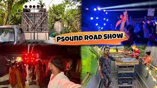 ছট পূজা  Psound Road Show In 2024  Full Sound Testing By Pijush Sarkar [upl. by Hadrian219]