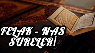 Felâk Nas Sureleri Muâvvizeteynسورة الفلق والناس [upl. by Arakaj]