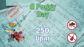 A Foggy Day  Jazz Backing Track For Practice NO BASS NO PIANO Chord Sheet  Drums 250 bpm Fast [upl. by Abbotson]