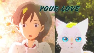 A Whisker Away「AMV」Muge amp Hinode  Your Love 9PM [upl. by Neitsirk368]