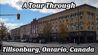 A Tour Through Tillsonburg Ontario Canada 🇨🇦 [upl. by Balough]