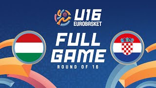 Round of 16 Hungary v Croatia  Full Basketball Game  FIBA U16 Womens EuroBasket 2024 [upl. by Mahalia]