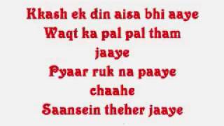 Showbiz  Kash Ek Din Aisa Aaye wlyrics [upl. by Roma]