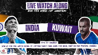 INDIA VS KUWAIT  LIVE WATCH ALONG  2026 FIFA WORLD CUP QUALIFIERS [upl. by Ear]