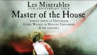 Les Misérables 25th Anniversary Tour  quotMaster of the Housequot [upl. by Ginelle]