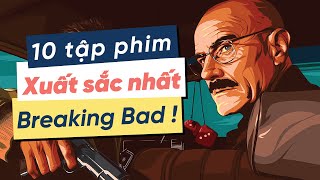 Phân tích Breaking Bad 10 tập phim Huyền Thoại  Kiên Xoăn [upl. by Enilrae]