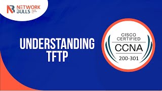 CCNA 200  301  Lesson 94 Understanding TFTP [upl. by Timmons]