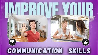 5 Tips To Boost Your Communication Skills [upl. by Kcam]