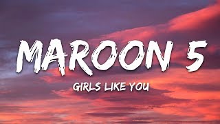 Maroon 5  Girls Like You Lyrics [upl. by Philippa493]