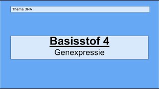 Havo 5  DNA  Basisstof 4 Genexpressie [upl. by Niattirb]