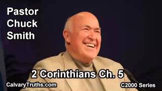 47 2 Corinthians 5  Pastor Chuck Smith  C2000 Series [upl. by Eanrahc]