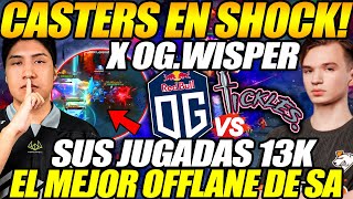 😲OGWisper deja en SHOCK a CASTERS por su JUGADA😲 OG vs TICKLES GAME 1 EU Betboom Dacha Dubai 2024🔥 [upl. by Reinhold659]