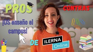 Pros y contras de ILERNA ONLINE  OS enseño el campus Dietistairene [upl. by Akalam957]