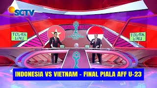 🔴 LIVE SCTV  TIMNAS INDONESIA VS VIETNAM  FINAL PIALA AFF U23  Akhirnya Timnas Juara  Prediksi [upl. by Biddle]