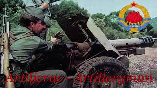 Artiljerac  Artilleryman Yugoslav military song [upl. by Enitsed]