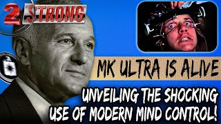 MK Ultra Is Still Alive  Unveiling the Shocking Use of Modern Mind Controlquot [upl. by Adora326]