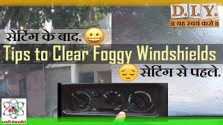 Quick Tips to Clear Foggy Windshields During Winter And Rainy Season [upl. by Delia]