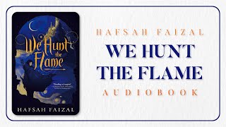 FULL We Hunt the Flame by Hafsah Faizal  Fantasy Audiobook [upl. by Cordell]