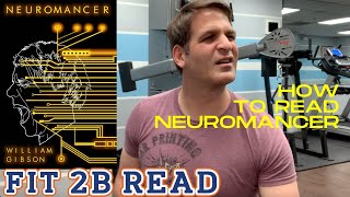 How To Read Neuromancer William Gibson [upl. by Aidam223]