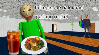 baldi nasi padang mokel full episode akun asli ember si botak [upl. by Chinua]