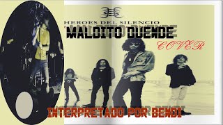 MALDITO DUENDE COVER BENDI [upl. by Evita]