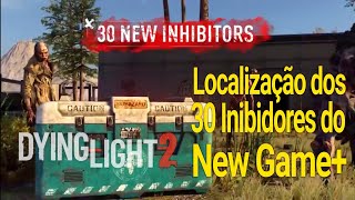 Dying Light 2 localização dos Inibidores do New Game [upl. by Narad717]