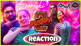 Pushpa 2 Sooseki Song  Reaction  Allu Arjun  RashmikaDSPSukumar viralvideo reaction vreacts [upl. by Granlund]