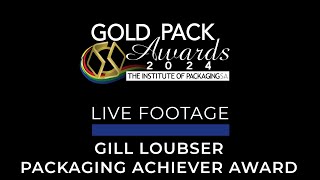 14 GILL LOUBSER PACKAGING ACHIEVER AWARD 2024 [upl. by Oecile]