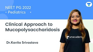 Clinical Approach to Mucopolysaccharidosis  Pediatric  Lets Crack NEET PG  DrKavita Srivastava [upl. by Bendick745]