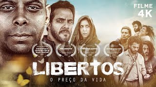 LIBERTOS  O PREÇO DA VIDA  FILME COMPLETO [upl. by Erual]