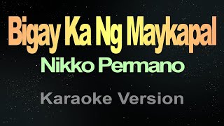 Bigay Ka Ng Maykapal Karaoke Song [upl. by Nodnart381]