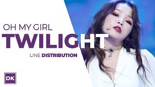 OH MY GIRL  TWILIGHTQUEENDOM ver Line Distribution Color Coded [upl. by Ruscio]