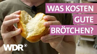 Brötchen  Bäcker Backshop oder Discounter  Ausgerechnet  WDR [upl. by Simaj]