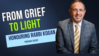 Toldot amp Rabbi Kogan Turning Tragedy into Blessing [upl. by Major]