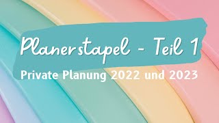 Planerstapel  Teil 1  Private Planung 202223  Deutsch [upl. by Clerc744]