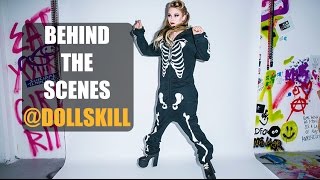 BEHIND THE SCENES  DOLLSKILL [upl. by Anaiek]