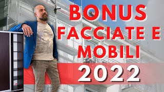 BONUS FACCIATE e BONUS MOBILI  Cosa cambia nel 2022 [upl. by Alisa964]