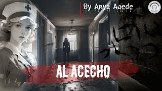 Al acecho by Anya Aoede [upl. by Annahsit606]