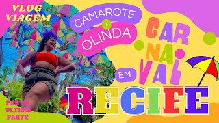 CARNAVAL EM RECIFE 2023  VLOG VIAGEM PARTE 5  FINAL [upl. by Arvind]