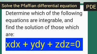 Solve Pfaffian differential equation xdx  ydy  zdz  0 easy steps [upl. by Phelan]