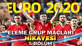 TÜRKİYE EURO 2020 ELEMELERİ ● 1 BÖLÜM [upl. by Vasili135]