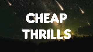 Sia  Cheap Thrills lyrics ft Sean Paul  Clean Bandit AnneMarie Katy Perry mix lyrics [upl. by Janey]