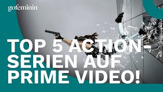 Top 5 ActionSerien auf Amazon Prime Video [upl. by Elockcin]