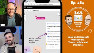 Loop components in Whiteboard amp OneNote viewer in Teams mobile  Ep 264 [upl. by Inalel]