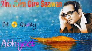 Rim Jhim Gire Saawan  Abhijeet [upl. by Ecilegna]