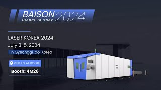 Baison Laser 💥Welcome to the Laser Korea 2024 [upl. by Leone]